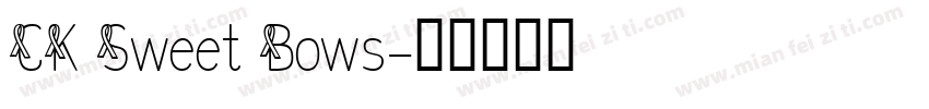 CK Sweet Bows字体转换